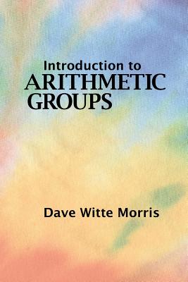 Introduction to Arithmetic Groups Cover Image