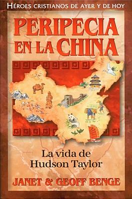 Peripecia En La China (Heroes Cristianos de Ayer y Hoy) Cover Image