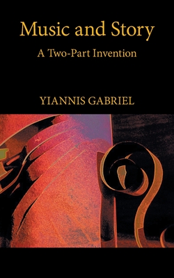 Music and Story: A Two-Part Invention Cover Image