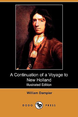 A Continuation of a Voyage to New Holland (Illustrated Edition) (Dodo Press) Cover Image
