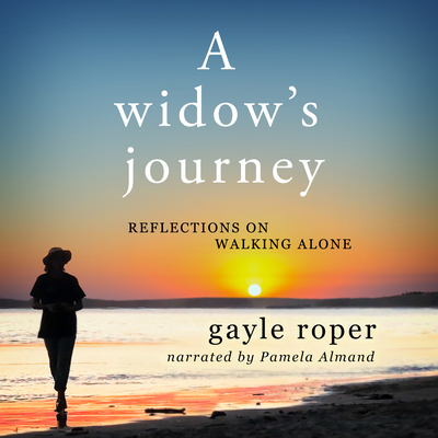 A Widow's Journey: Reflections on Walking Alone Cover Image