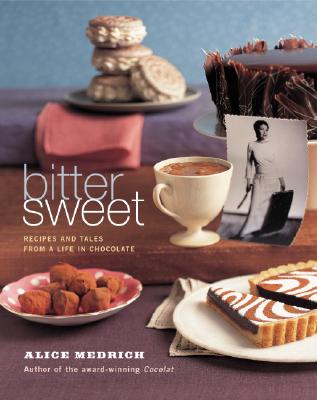 Bittersweet: Recipes and Tales from a Life in Chocolate Cover Image