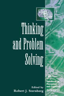 Thinking and Problem Solving: Volume 2 (Handbook of Perception and Cognition #2) Cover Image