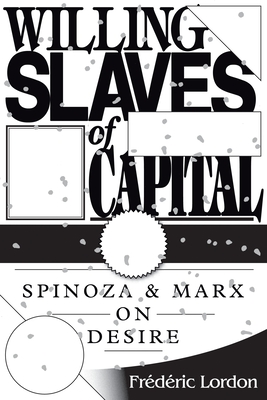 Cover for Willing Slaves Of Capital