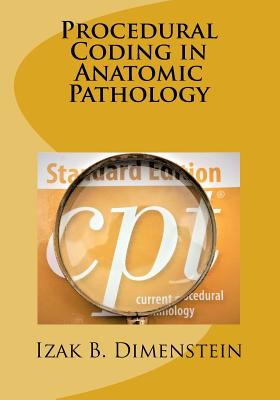 Procedural Coding in Anatomic Pathology Cover Image
