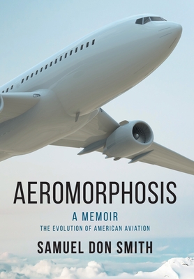 Aeromorphosis By Samuel Smith Cover Image