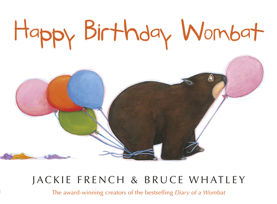 Happy Birthday Wombat By Jackie French, Bruce Whatley Cover Image