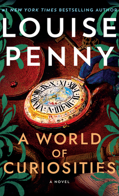 A World of Curiosities By Louise Penny Cover Image