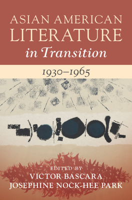 Asian American Literature in Transition, 1930-1965: Volume 2 Cover Image