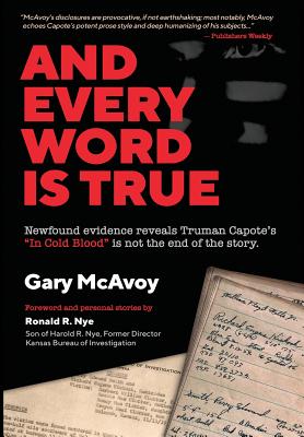 And Every Word Is True By Gary McAvoy, Ronald R. Nye (Foreword by) Cover Image