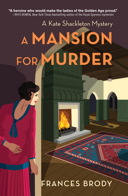 A Mansion for Murder: A Kate Shackleton Mystery By Frances Brody Cover Image