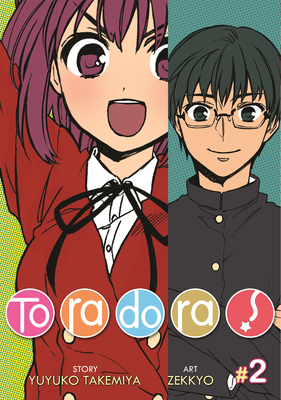 Toradora! (Manga) Vol. 2 By Yuyuko Takemiya Cover Image