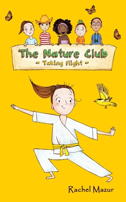 Taking Flight (Nature Club #1) By Rachel Mazur Cover Image