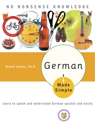 German Made Simple: Learn to speak and understand German quickly and easily Cover Image