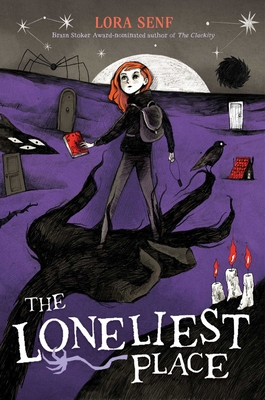 The Loneliest Place (Blight Harbor) By Lora Senf, Alfredo Cáceres (Illustrator) Cover Image