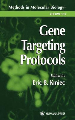 Gene Targeting Protocols (Methods in Molecular Biology #133) Cover Image