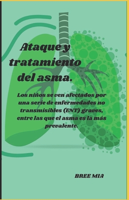 Ataque y tratamiento del asma. Cover Image