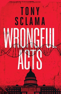 Wrongful Acts By Tony Sclama Cover Image