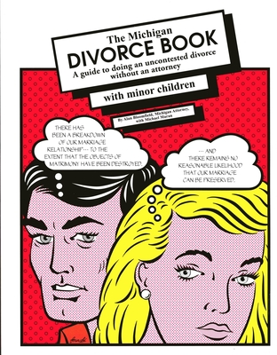 The Michigan Divorce Book with Minor Children Cover Image