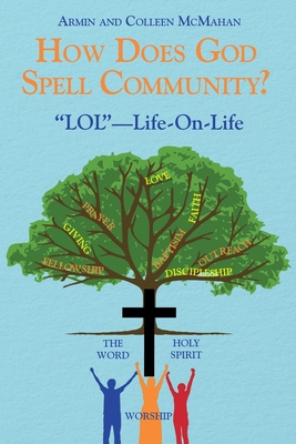 How Does God Spell Community?: 