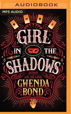 Cover for Girl in the Shadows (Cirque American #2)