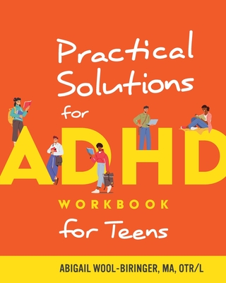 Practical Solutions for ADHD Workbook for Teens cover