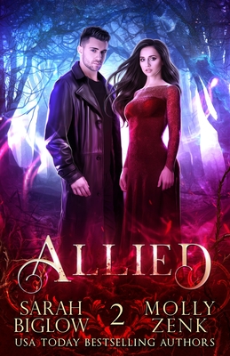 Allied: Hunted Book 2 By Sarah Biglow, Molly Zenk Cover Image
