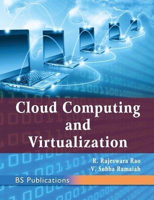 Cloud Computing & Virtualization By R. Rajeswara Rao, V. Subba Ramaiah Cover Image