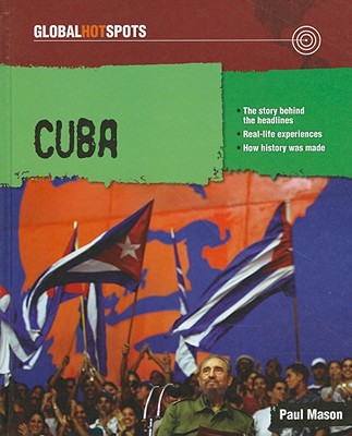 Cuba (Global Hotspots) By Paul Mason Cover Image
