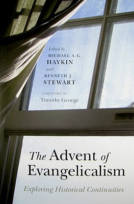 Cover for The Advent of Evangelicalism