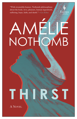 Thirst By Amélie Nothomb, Alison Anderson (Translator) Cover Image