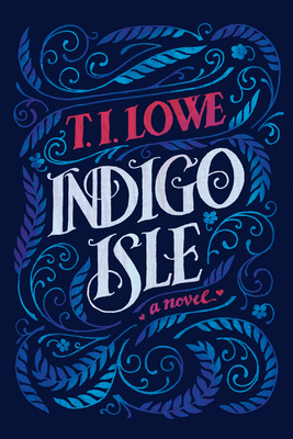 Indigo Isle By T. I. Lowe Cover Image