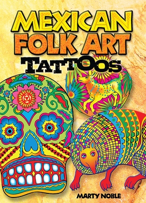 Mexican Folk Art Tattoos With 4 Tattoos Dover Tattoos Novelty Bookshop Santa Cruz