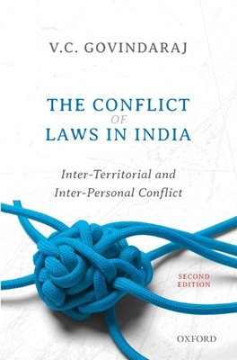 The Conflict of Laws in India: Inter-Territorial and Inter-Personal Conflict, Second Edition Cover Image