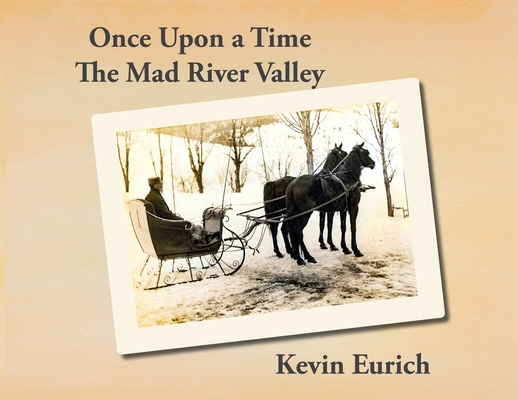 Once Upon a Time, The Mad River Valley Cover Image