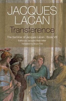 Transference: The Seminar of Jacques Lacan, Book VIII Cover Image