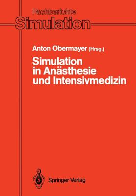 Simulation in Anästhesie Und Intensivmedizin (Fachberichte Simulation #16) Cover Image