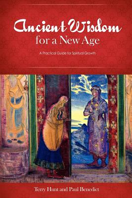 Ancient Wisdom for a New Age: A Practical Guide for Spiritual Growth Cover Image