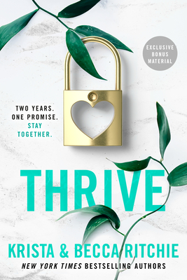 Thrive (ADDICTED SERIES #6) By Krista Ritchie, Becca Ritchie Cover Image