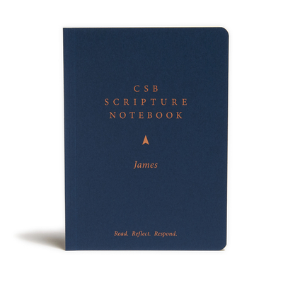 CSB Scripture Notebook, James: Read. Reflect. Respond. By CSB Bibles by Holman Cover Image