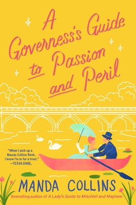 A Governess's Guide to Passion and Peril (Ladies Most Scandalous #4) By Manda Collins Cover Image