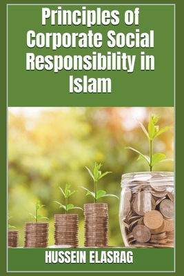 Principles of Corporate Social Responsibility in Islam