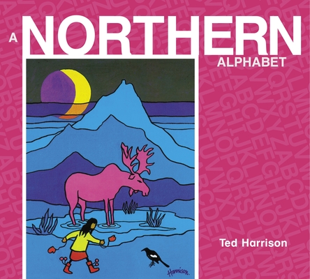 A Northern Alphabet (ABC Our Country) Cover Image