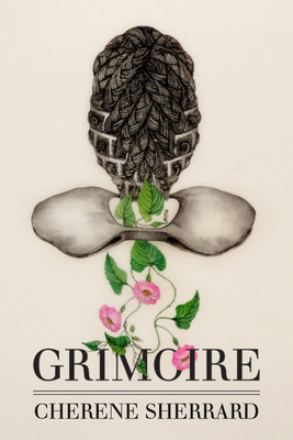 Grimoire By Cherene Sherrard Cover Image