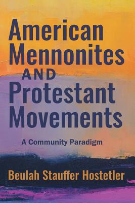Amer Mennonites & Protestant M Cover Image