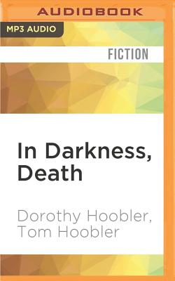 In Darkness, Death (Samurai Detective #3) By Dorothy Hoobler, Tom Hoobler, Hayden Lee (Read by) Cover Image