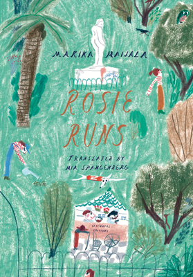Rosie Runs By Marika Maijala, Marika Maijala (Illustrator), Mia Spangenberg (Translated by) Cover Image