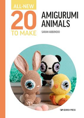 AMIGURUMI CROCHET BOOK FOR BEGINNERS 2023: The Complete Step-By-Step  Instructions for Creating Amigurumi Crochet Patterns