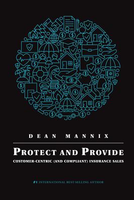 Protect and Provide: Customer-Centric (and Compliant) Insurance Sales Cover Image