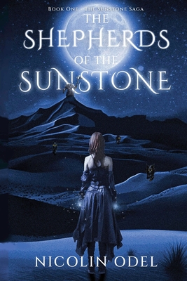 The Shepherds of the Sunstone (The Sunstone Saga)